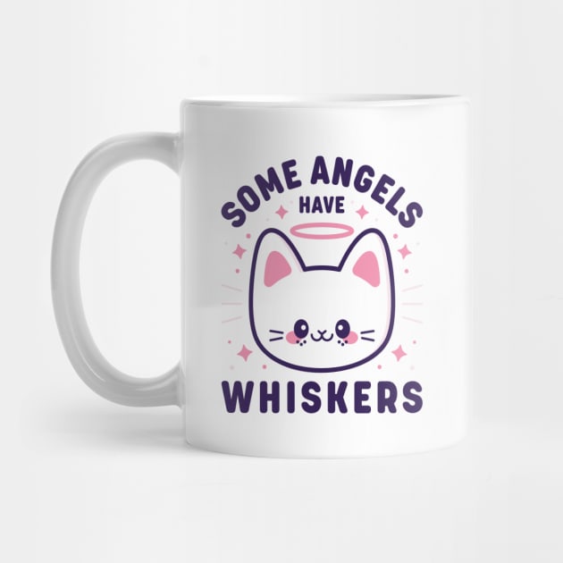 Some Angels Have Whiskers by Kitty Cotton